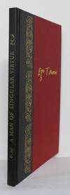 A Man of Singular Virtue being A Life of Sir Thomas More by his son-in-law William Roper and a selection of More´s Letters. Selected, edited and introduced by A. L. Rowse. (photo 1)