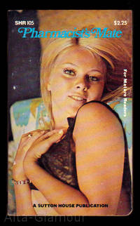 PHARMACIST'S MATE by Phil Carl - 1970 - from Alta-Glamour Inc. (SKU: 27470)