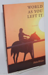 cover of World as You Left It: Poems