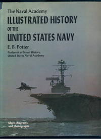 cover of The Naval Academy Illustrated History of the United States Navy