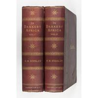 image of In Darkest Africa; or the Quest, Rescue and Retreat of Emin, Governor of Equatoria.