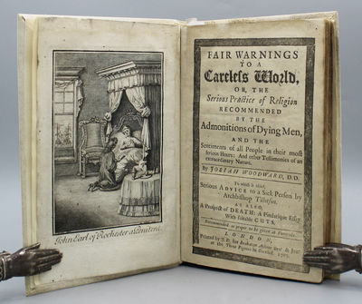 Fair Warnings to a Careless World, or, The Serious Practice of Religion Recommended by the Admonitions of Dying Men, and the Sentiments of All People in Their Most serious Hours: and Other Testimonies of an Extraordinary Nature. By Josiah Woodward, D.D. To which is added, Serious Advice to a Sick Person by Archbishop Tillotson. As also, a Prospect of Death: A Pindarique Essay. With Suitable Cuts. Recommended as proper to be given at Funerals
