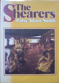 The Shearers. by ADAM SMITH, Patsy - 1982