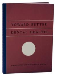 Toward Better Dental Health