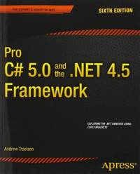 Pro C# 5.0 and the .NET 4.5 Framework (Expert's Voice in .NET)