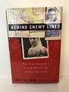 Behind Enemy Lines: The True Story of a French Jewish Spy in Nazi Germany