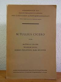 M. Tullius Cicero (Sonderdruck aus Paulys Realencyclopädie der classischen Altertumswissenschaft)