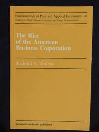 Rise Of An American Business C (Political Science and Economics Section) by Tedlow, Richard S - 1991 2019-08-23