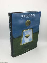 Inside Out: A Personal History of Pink Floyd (Signed by Nick Mason) by Mason, Nick - 2004