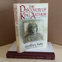 The Discovery of King Arthur by Ashe, Geoffrey - 1985