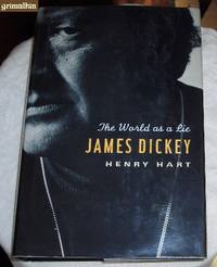 image of James Dickey: The World as a Lie