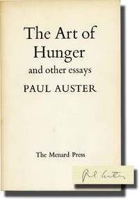 The Art of Hunger and Other Essays (First UK Edition, signed) by Paul Auster - 1982