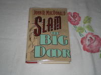 Slam the Big Door