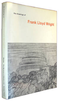 The Drawings of Frank Lloyd Wright. by Wright, Frank Lloyd