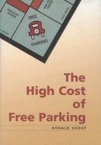 The High Cost of Free Parking: Updated Edition