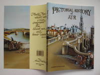 Pictorial history of Ayr by Love, Dane - 1995