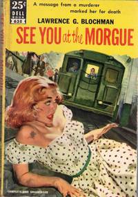 See You at the Morgue