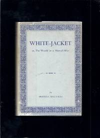 White-Jacket, Or, The World In A Man-Of-War