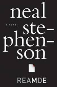 Reamde: A Novel by Neal Stephenson - 2011-09-02