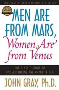 image of Men Are from Mars, Women Are from Venus: The Classic Guide to Understanding the Opposite Sex