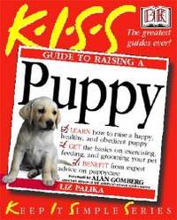 image of KISS Guide to Raising a Puppy (Keep it Simple Guides)
