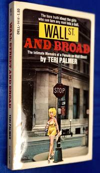 Wall St. And Broad: The Intimate Memoirs of a Female on Wall Street