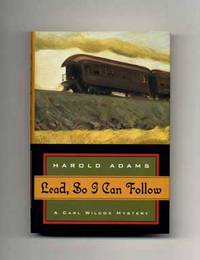 Lead, So I Can Follow  - 1st Edition/1st Printing