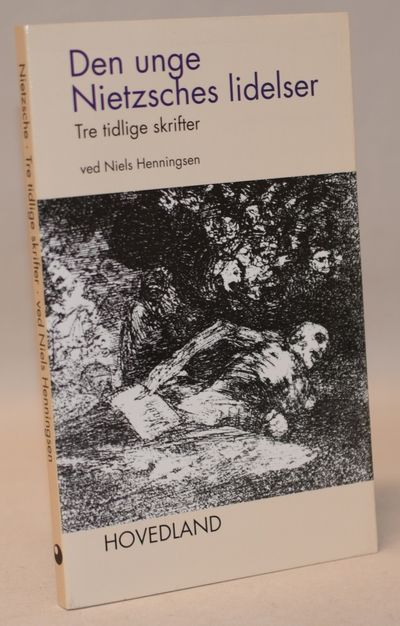 Den unge Nietzsches lidelser. Tre tidlige…