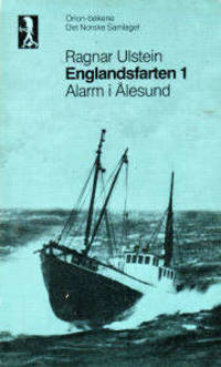 Englandsfarten 1. Alarm i Ålesund