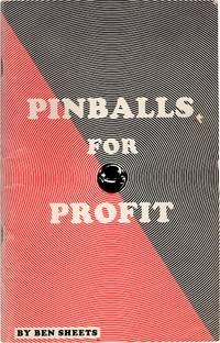 Pinballs for Profit (First Edition)