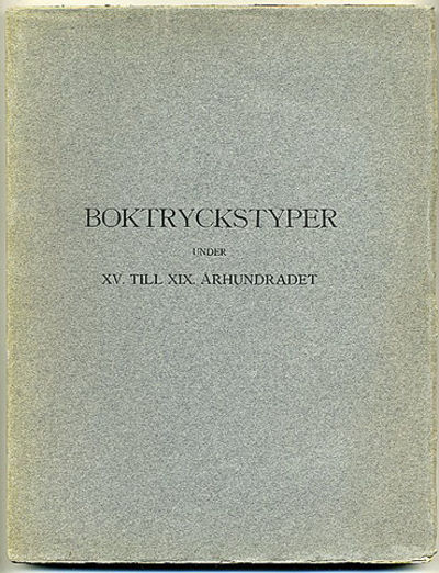 Boktryckstyper under XV. till XIX. århundradet.…