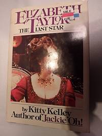 Elizabeth Taylor The Last Star 1981 publication