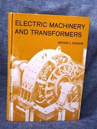 Electric Machinery and Transformers