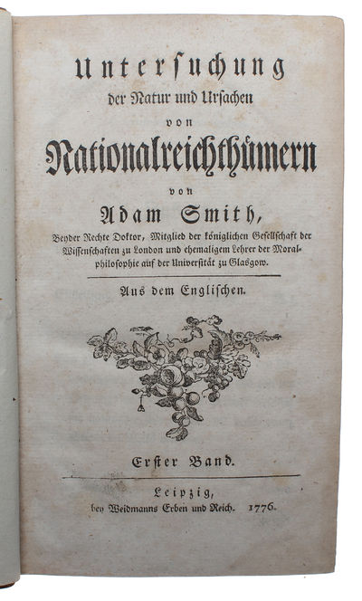 Untersuchung der Natur und Ursachen von Nationalreichthümern, Aus dem Englischen. 2 Bände. - [THE SEMINAL FIRST TRANSLATION OF 'WEALTH OF NATIONS'] (photo 2)