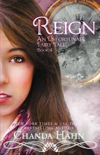 Reign: Volume 4 (An Unfortunate Fairy Tale)