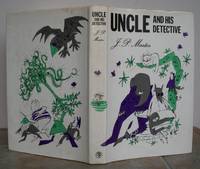 UNCLE AND HIS DETECTIVE. by MARTIN, J. P.   Illustrated by Quentin BLAKE.: