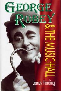 image of George Robey and the Music-Hall