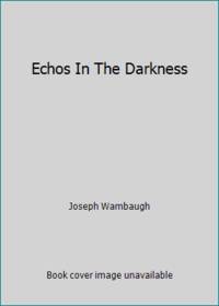 image of Echos In The Darkness