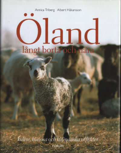 ÖLAND långt bort och nära.