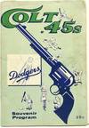[SPORTS AND GAMES] [SOUVENIR PROGRAM] [BASEBALL] COLT .45s | DODGERS, 1963