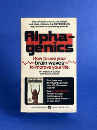 Alpha-Genics: How to Use Your Brainwaves to Improve your Life