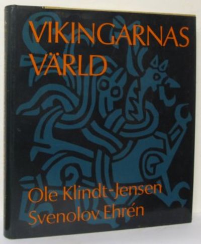 Vikingarnas värld. Illustrerad av Svenolov Ehrén.