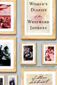 Women&#039;s Diaries of the Westward Journey by Lillian Schlissel - 2004