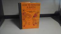 image of How to Scratch a Match and Other Secrets of Successful Pipe Smoking.