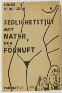 Sedlighetstjut mot natur och förnuft.