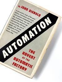 AUTOMATION: The Advent of the Automatic Factory