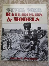 image of Civil War Railroads & Models