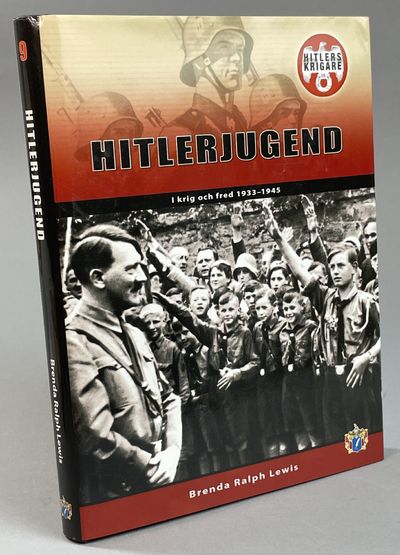 Hitlerjugend. I krig och fred 1933-1945. [Utg.…
