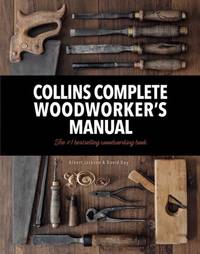 COMPLETE WOODWORKERS MANUAL HB