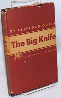 The big knife by Odets, Clifford - 1949